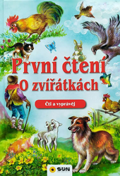 První čtení o zvířátkách - Čti a vyprávěj