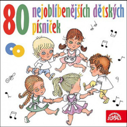 CD 80 Nejoblíbenějších dětských písniček