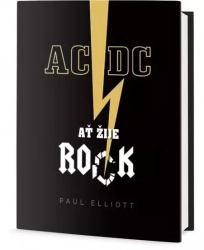 AC/DC - Ať žije rock! - Elliott Paul