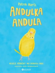 Andulka Andula - Hartl Patrik