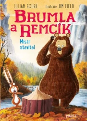 Brumla a Remcík: Mistr stavitel