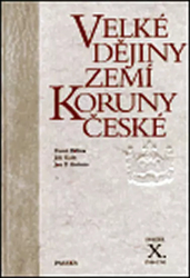 Große Geschichte der Länder der böhmischen Krone X. 1740-1792