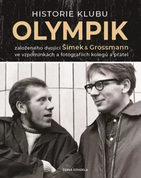 História klubu Olympik založeného dvojicou Šimek a Grossmann v spomienkach a fotografiách kolegov a priateľov