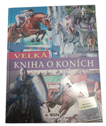 Velká kniha o koních - POŠKOZENÉ