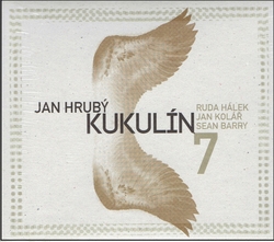 CD Jan Hrubý & Kukulín : 7