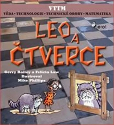 Leo a čtverce - Gerry Bailey, Felicia Law