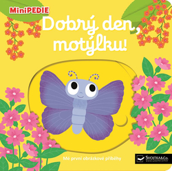 MiniPEDIE - Dobrý den, motýlku