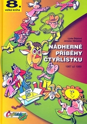 Nádherné příběhy Čtyřlístku 1987 až 1989 (8. velká kniha)