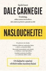 Naslouchejte! - Dale Carnegie