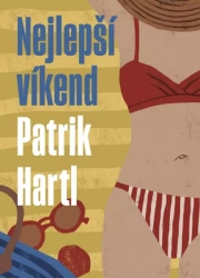 Nejlepší víkend - Hartl Patrik