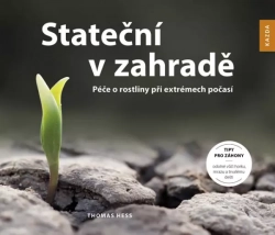 Stateční v zahradě - Hess Thomas