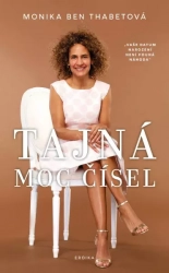 Tajná moc čísel - Ben Thabetová Monika