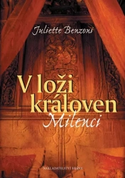 V loži královen - Milenci - Benzoniová Juliette