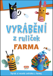 Farma - Vyrábění z ruliček