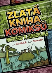 Zlatá kniha komiksů Neprakty a Švandrlíka - Miloslav Švandrlík